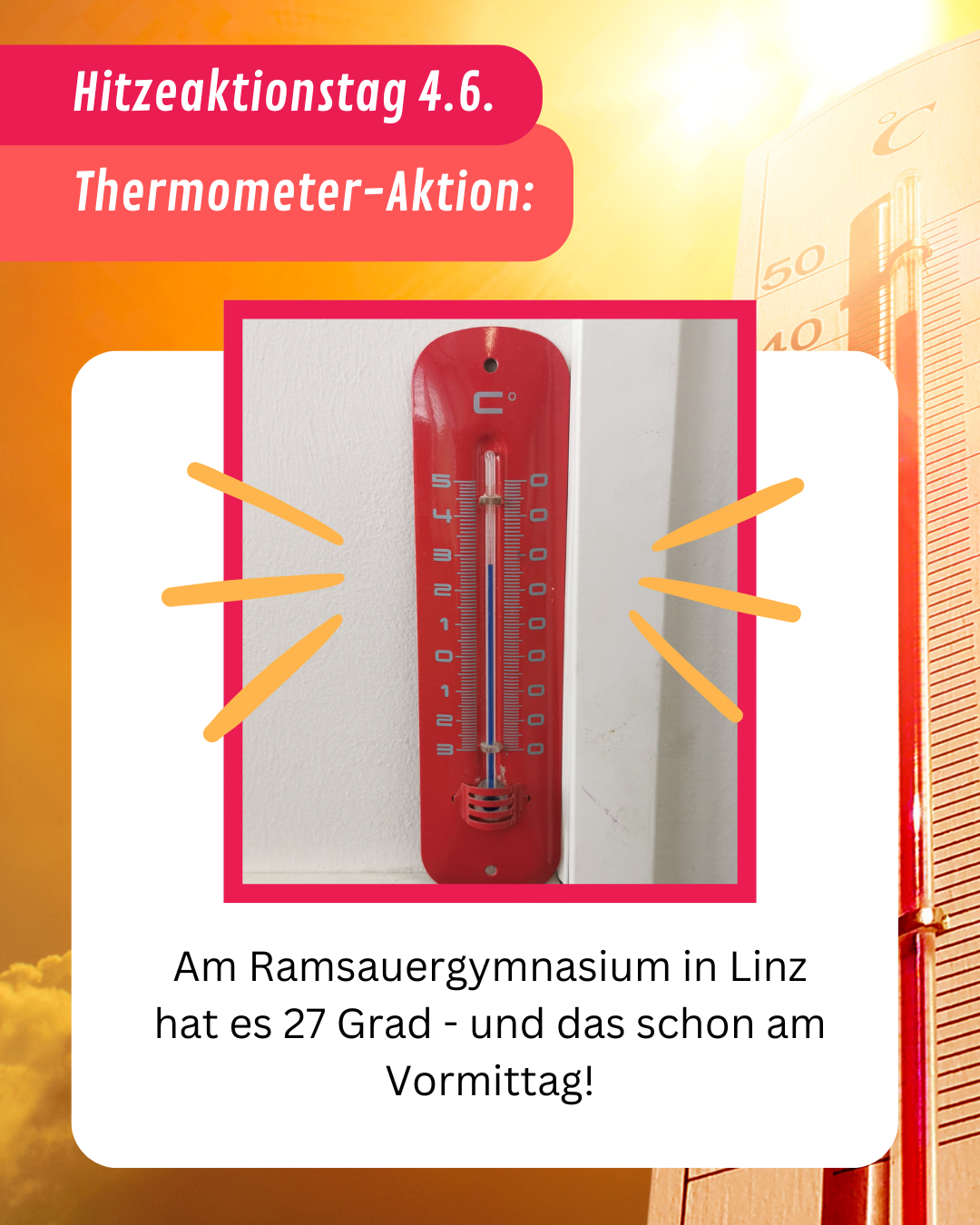 Instagram Posting zur Thermometeraktion am Ramsauergymnasium Linz - 27 Grad am Vormittag